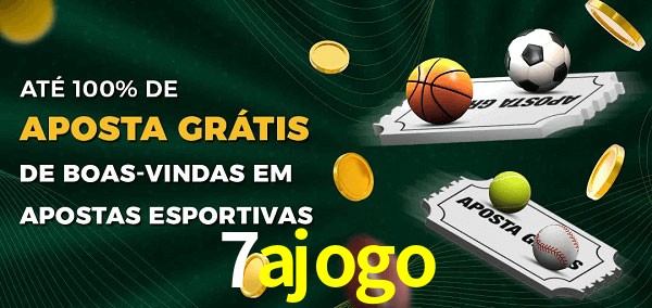 7ajogo Ate 100% de Aposta Gratis